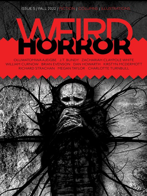 Title details for Weird Horror #5 by Michael Kelly - Available